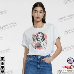 Use Your Brain Parody Sarcastic Vintage Shirt