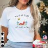 Wake Up Sluts Funny Sarcastic Meme Shirt