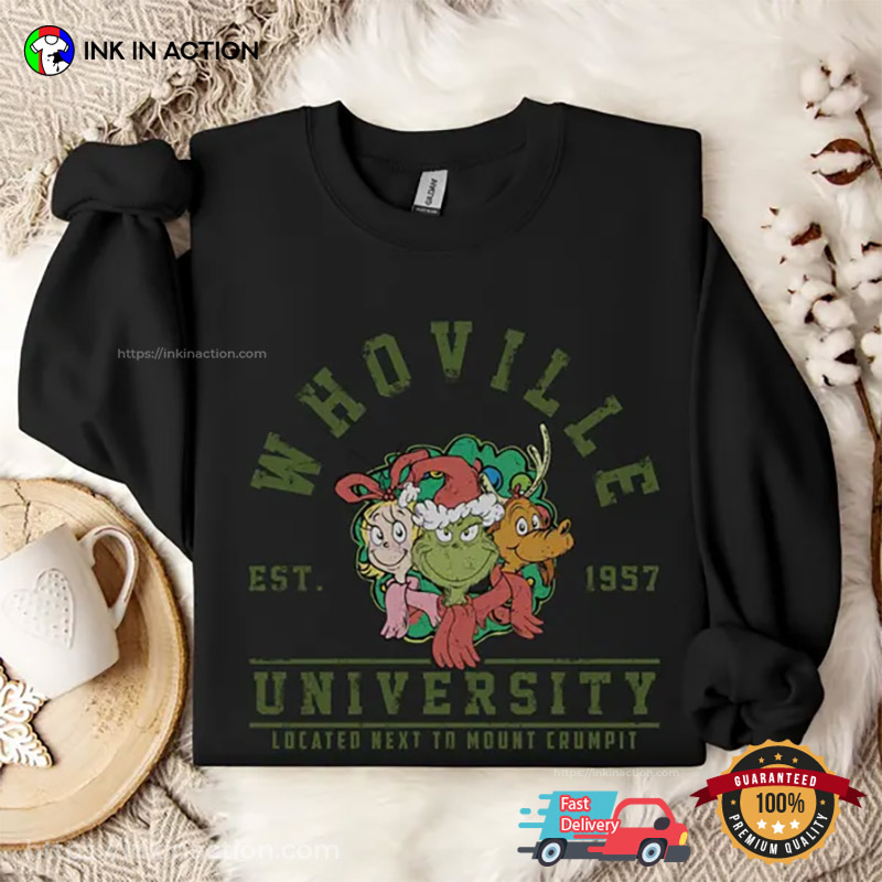Whoville University Classic Grinch Christmas Shirts Whoville University Classic Grinch Christmas Shirts