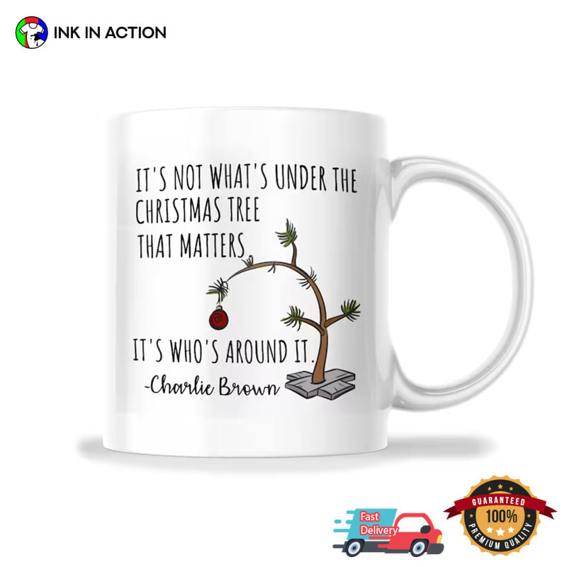 A Charlie Brown Christmas Tree, Christmas Quote Mug A Charlie Brown Christmas Tree, Christmas Quote Mug