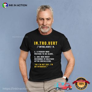 Introvert Definition Funny Introverts Day Shirt