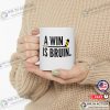 A Win Is Bruin Hockey Team Mug
