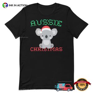 AUSSIE CHRISTMAS Cute Koala Xmas Shirt 3 InkInAction.com