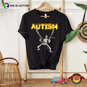 Autism Funny Skeleton Viral Meme Shirt 3