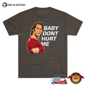 Baby dont hurt me Meme Tee 2 InkInAction.com