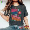 Big Fan Of Human Rights Floral Comfort Colors Tee