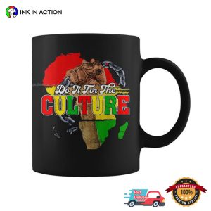 Do It For The Culture Black History Month Coffee Mug 1 InkInAction.com
