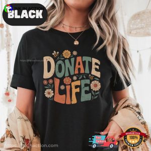 Donate Life, Blood Donation Center Shirt 3 InkInAction.com