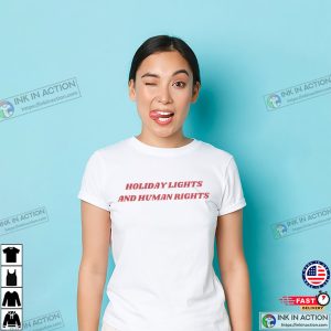 Holiday Lights And Human Rights Equal Rights T-shirt Holiday Lights And Human Rights Equal Rights T-shirt