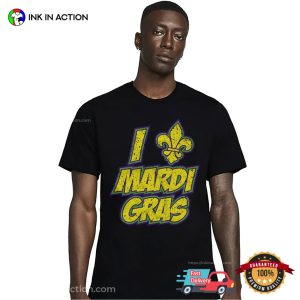 I Fleur-de-Lis Mardi Gras Heart Love T-shirt I Fleur-de-Lis Mardi Gras Heart Love T-shirt