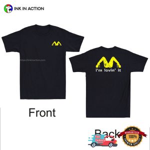 I'm Lovin' It funny adult jokes Shirt 2 InkInAction.com