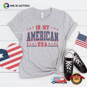 In My American Era Patriotic Country T shirt 2 InkInAction.com