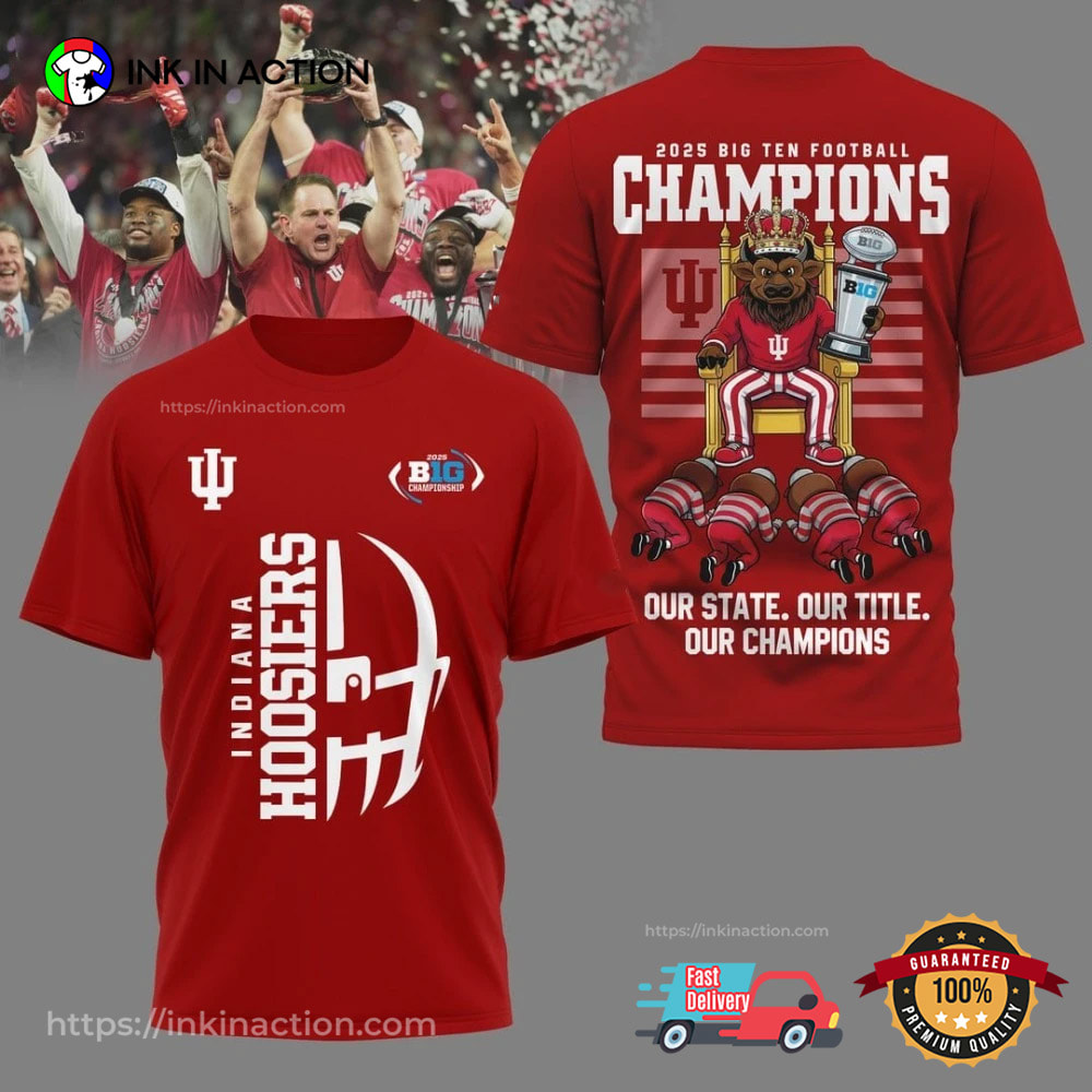 Indiana Hoosiers NCAA Champions 2025 Big Ten Football T-shirt Indiana Hoosiers NCAA Champions 2025 Big Ten Football T-shirt
