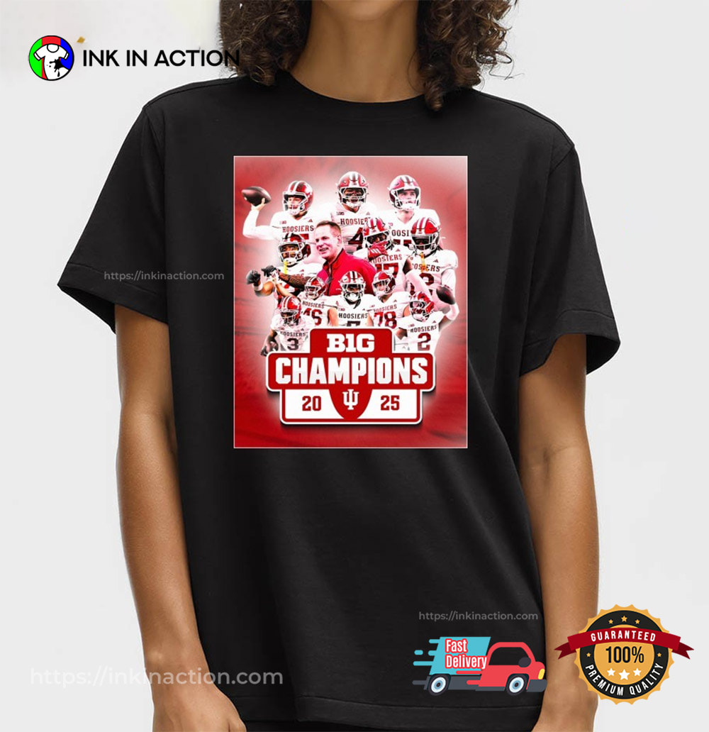 Indiana Hoosiers Team 2025 Big Ten Football Champions Poster T-Shirt Indiana Hoosiers Team 2025 Big Ten Football Champions Poster T-Shirt