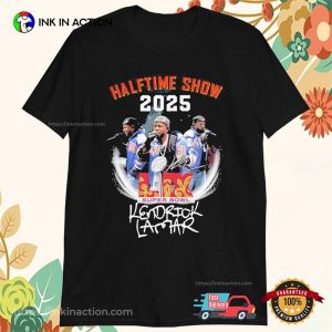 Kendrick Lamar Super Bowl LIX Halftime Show 2025 T-Shirt 1 InkInAction.com