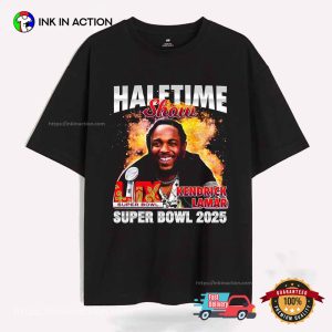 Kendrick Lamar Super Bowl Lix Halftime Show 2025 Football T-shirt 1 InkInAction.com