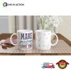 Make Your Dreams Come True Empowerment Mug