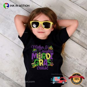 Mardi Gras Cruise Mother Daughter Trip T shirt InkInAction.com