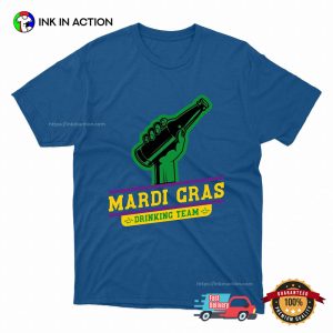 Mardi Gras Drinking Team Louisiana Tuesday Party T-shirt 1 InkInAction.com