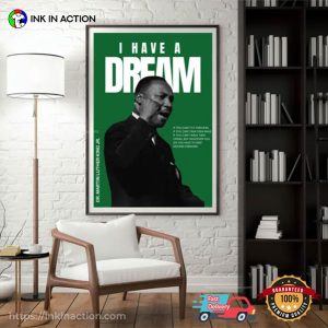 Martin Luther King Jr I Have A Dream Poster
