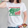 Mountain Dude Bigfoot Funny Outdoorsmen Graphic T-shirt