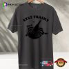 Stay Trashy Raccoon Humor Comfort Colors Tee