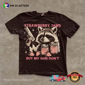 Strawberry Jams But My Gun Dont Funny Raccoon Meme Comfort Colors tee 1 InkInAction.com