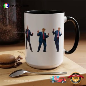 Trump Make Dance Great Again Funny Trump Dancing Mug Trump Make Dance Great Again Funny Trump Dancing Mug