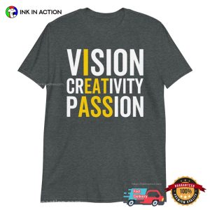 Vision Creativity Passion I Eat Ass funny adult shirts 1 InkInAction.com