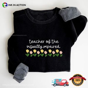 Visually Impaired Teacher, Blindness Awareness Shirt 1 InkInAction.com