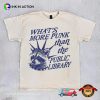 Whats More Punk Funny Trash Panda Quote Shirt
