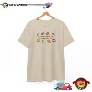 Women Want Me Fish Fear ME funny fishing shirt 1 InkInAction.com
