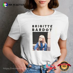 Beauty Brigitte Bardot Graphic Tribute Shirt Beauty Brigitte Bardot Graphic Tribute Shirt