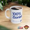 100% Zionist Jewish Pride Gift Mug