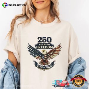250 Years Of America, Eagle USA Flag Comfort Colors Shirt 250 Years Of America, Eagle USA Flag Comfort Colors Shirt