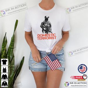 Abolish Ice Domestic Terrorist Immigrant Protest Shirt