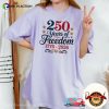 America 250 Years Of Freedom 1776-2026 Anniversary Comfort Colors Shirt