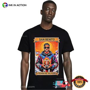 Bad Bunny Super Bowl 2026 San Benito Patron Del Halftime T-shirt Bad Bunny Super Bowl 2026 San Benito Patron Del Halftime T-shirt