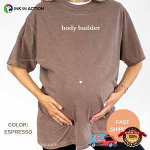 Body Builder Funny Pregnant Mom Comfort Colors T shirt 3 InkInAction.com