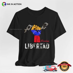 Break The Chains, Venezuela Freedom Libertad Shirt 1 InkInAction.com
