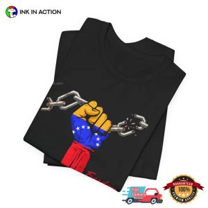 Break The Chains, Venezuela Freedom Libertad Shirt 3 InkInAction.com