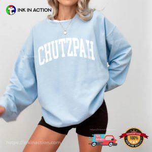 Chutzpah Judaica Gift Jewish Pride T-shirt Chutzpah Judaica Gift Jewish Pride T-shirt