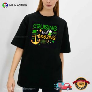 Cruising And Boozing Happy Saint Patrick Days Shirt Cruising And Boozing Happy Saint Patrick Days Shirt
