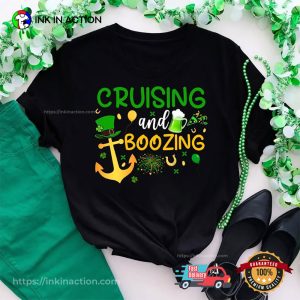 Cruising And Boozing Happy saint patrick days Shirt 3 InkInAction.com
