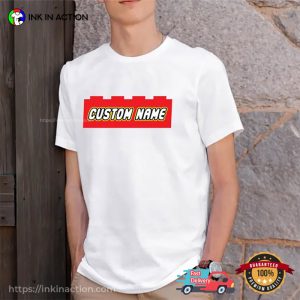 Custom Name Building Bricks Lego Shirt Custom Name Building Bricks Lego Shirt