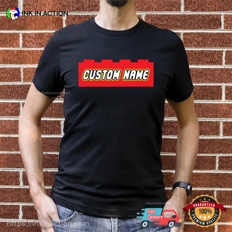 Custom Name Building Bricks Lego Shirt Custom Name Building Bricks Lego Shirt