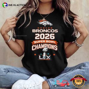 Denver Broncos 2026 Super Bowl LX Champions Shirt 2 InkInAction.com