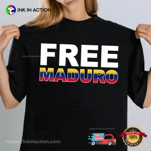 FREE Maduro Anti Trump Shirt FREE Maduro Anti Trump Shirt