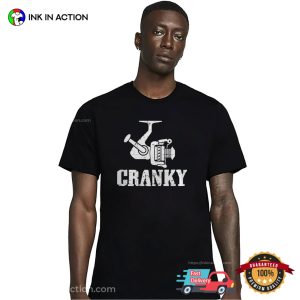 Fishing Tool Cranky, Fisherman Gift Tee 2 InkInAction.com