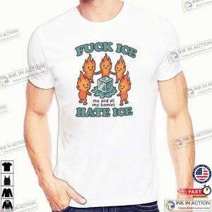 Fuck ICE Hate ICE Political Activist Shirt